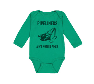 Long Sleeve Bodysuit Baby Pipelines Aren'T Nothing Finer Funny Humor Cotton