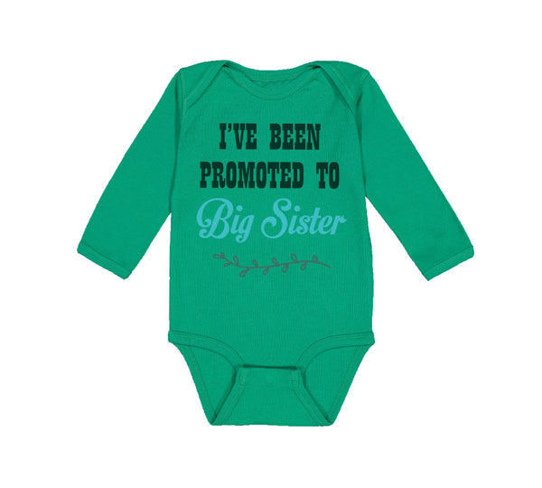 Long Sleeve Bodysuit Baby I'Ve Been Promoted to Big Sister Style B Cotton