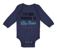 Long Sleeve Bodysuit Baby I'Ve Been Promoted to Big Sister Style B Cotton