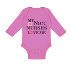 My Nicu Nurses Love Me Baby Primie Funny Humor