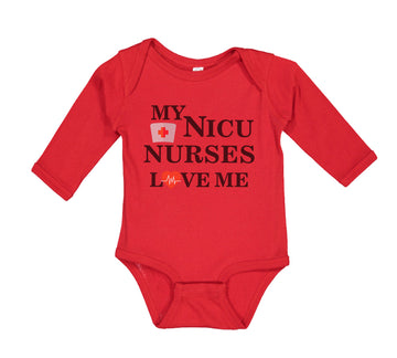 Long Sleeve Bodysuit Baby My Nicu Nurses Love Me Baby Primie Funny Humor Cotton