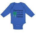 Long Sleeve Bodysuit Baby Dentists Make The Cutest Babies Teeth Dental Cotton