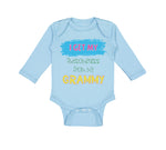 Long Sleeve Bodysuit Baby My Awesomeness Grammy Grandmother Grandma Cotton