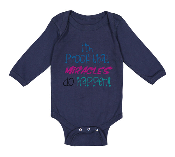 Long Sleeve Bodysuit Baby I'M Proof That Miracles Do Happen Funny Humor Cotton