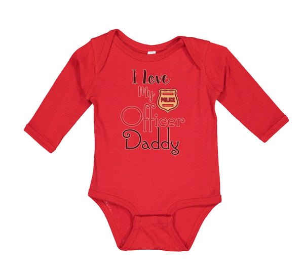 Long Sleeve Bodysuit Baby I Love My Police Officer Daddy Badge Dad Father's Day