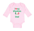 Long Sleeve Bodysuit Baby I Love My Mexican Dad Boy & Girl Clothes Cotton