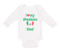 Long Sleeve Bodysuit Baby I Love My Mexican Dad Boy & Girl Clothes Cotton