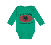 Long Sleeve Bodysuit Baby Have No Fear Albanian Is Here Albania Albanians Cotton - Cute Rascals