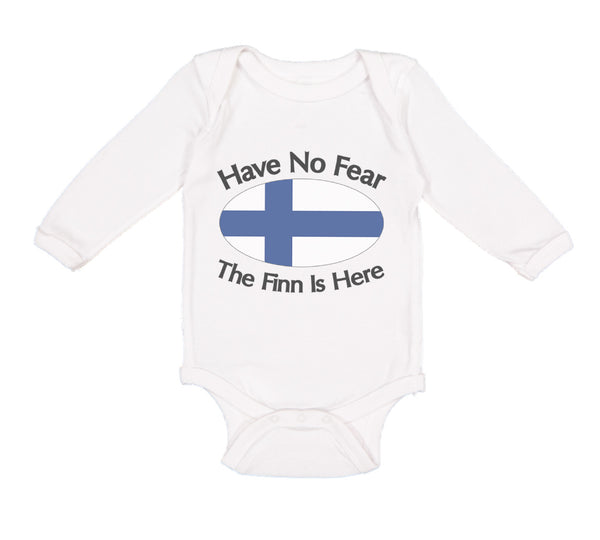 Long Sleeve Bodysuit Baby Have No Fear Finnish Is Here Finland Finns Cotton - Cute Rascals