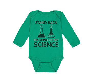 Long Sleeve Bodysuit Baby Stand Back I'M Going to Try Science Boy & Girl Clothes