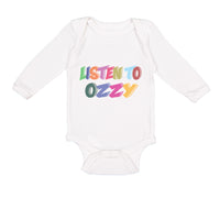 Long Sleeve Bodysuit Baby Listen to Ozzy Boy & Girl Clothes Cotton