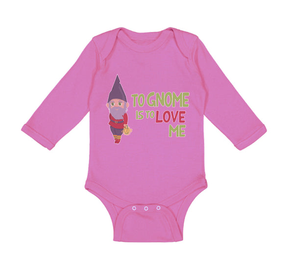 Long Sleeve Bodysuit Baby To Gnome Is to Love Me Boy & Girl Clothes Cotton