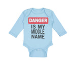 Long Sleeve Bodysuit Baby Danger Is My Middle Name Funny Humor Style A Cotton - Cute Rascals