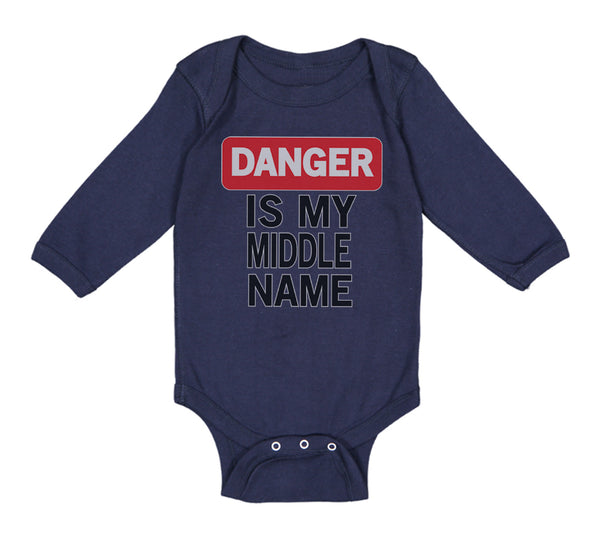 Long Sleeve Bodysuit Baby Danger Is My Middle Name Funny Humor Style A Cotton - Cute Rascals