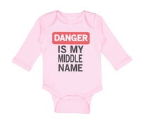 Long Sleeve Bodysuit Baby Danger Is My Middle Name Funny Humor Style A Cotton - Cute Rascals