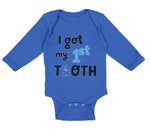 Long Sleeve Bodysuit Baby I Got My First Tooth Funny Humor Style C Cotton