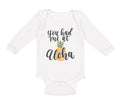 Long Sleeve Bodysuit Baby You Had Me at Aloha Hawaii Boy & Girl Clothes Cotton