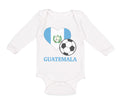 Long Sleeve Bodysuit Baby Guatemalan Soccer Guatemala Football Cotton