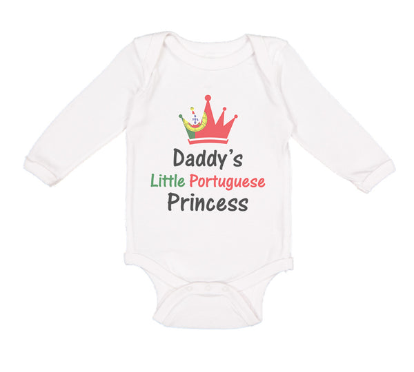 Long Sleeve Bodysuit Baby Daddy's Little Portuguese Princess Boy & Girl Clothes - Cute Rascals