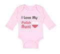 Long Sleeve Bodysuit Baby I Love My Polish Aunt B Boy & Girl Clothes Cotton