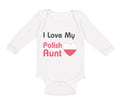 Long Sleeve Bodysuit Baby I Love My Polish Aunt B Boy & Girl Clothes Cotton