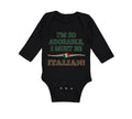 Long Sleeve Bodysuit Baby I'M So Adorable I Must Be Italian Italy A Cotton