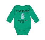 Long Sleeve Bodysuit Baby I Dissent Notorious R.B.G Ruth Bader Ginsburg Cotton - Cute Rascals