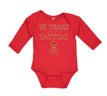 Long Sleeve Bodysuit Baby 18 Years Until My First Tattoo Funny Humor Gag Cotton - Cute Rascals