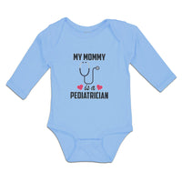 Long Sleeve Bodysuit Baby My Mommy Pediatrician Stethoscope Red Hearts Cotton