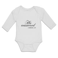 Long Sleeve Bodysuit Baby He Answered 1 Samuel 1:27 Religious Bible Scriptures - Cute Rascals