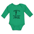 Long Sleeve Bodysuit Baby Play Golf Forced Go Hiting Stick Silhouette Cotton