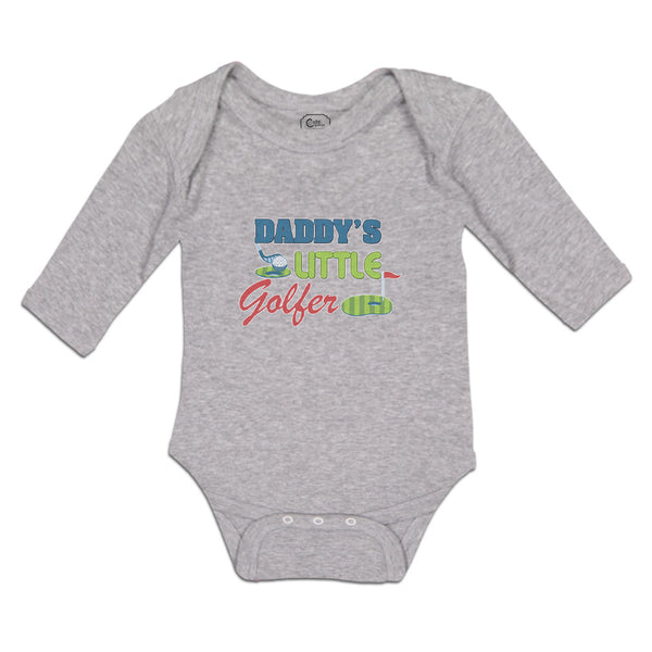 Long Sleeve Bodysuit Baby Daddy's Golfer Sport Flag Bat Golf Grass Cotton - Cute Rascals