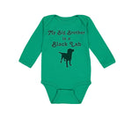 Long Sleeve Bodysuit Baby My Big Brother Is A Black Lab Dog Lover Pet Cotton