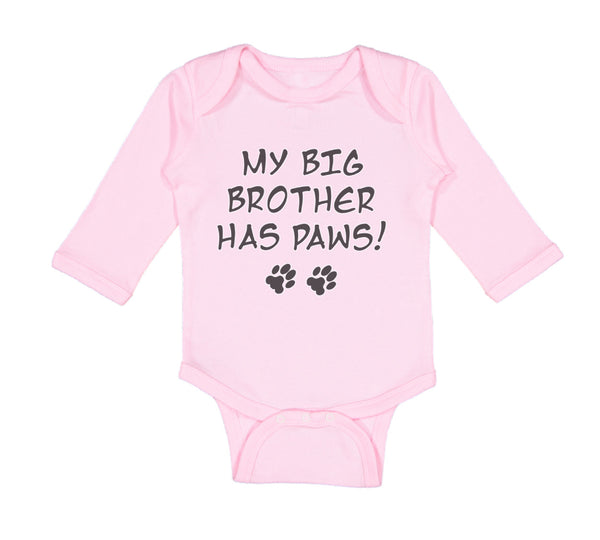 Long Sleeve Bodysuit Baby My Big Brother Has Paws Dog Lover Pet Cotton