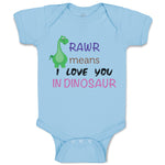 Baby Clothes Rawr Means I Love You Dinosaur Dinosaurs Dino Trex Baby Bodysuits