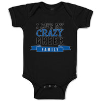 Baby Clothes I Love My Crazy Greek Family Baby Bodysuits Boy & Girl Cotton