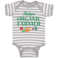 Baby Clothes Future Organic Farmer Harvests and Sell Vegetables Baby Bodysuits