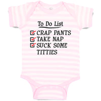 Baby Clothes To Do List Crap Pants Take Nap Suck Some Titties Baby Bodysuits