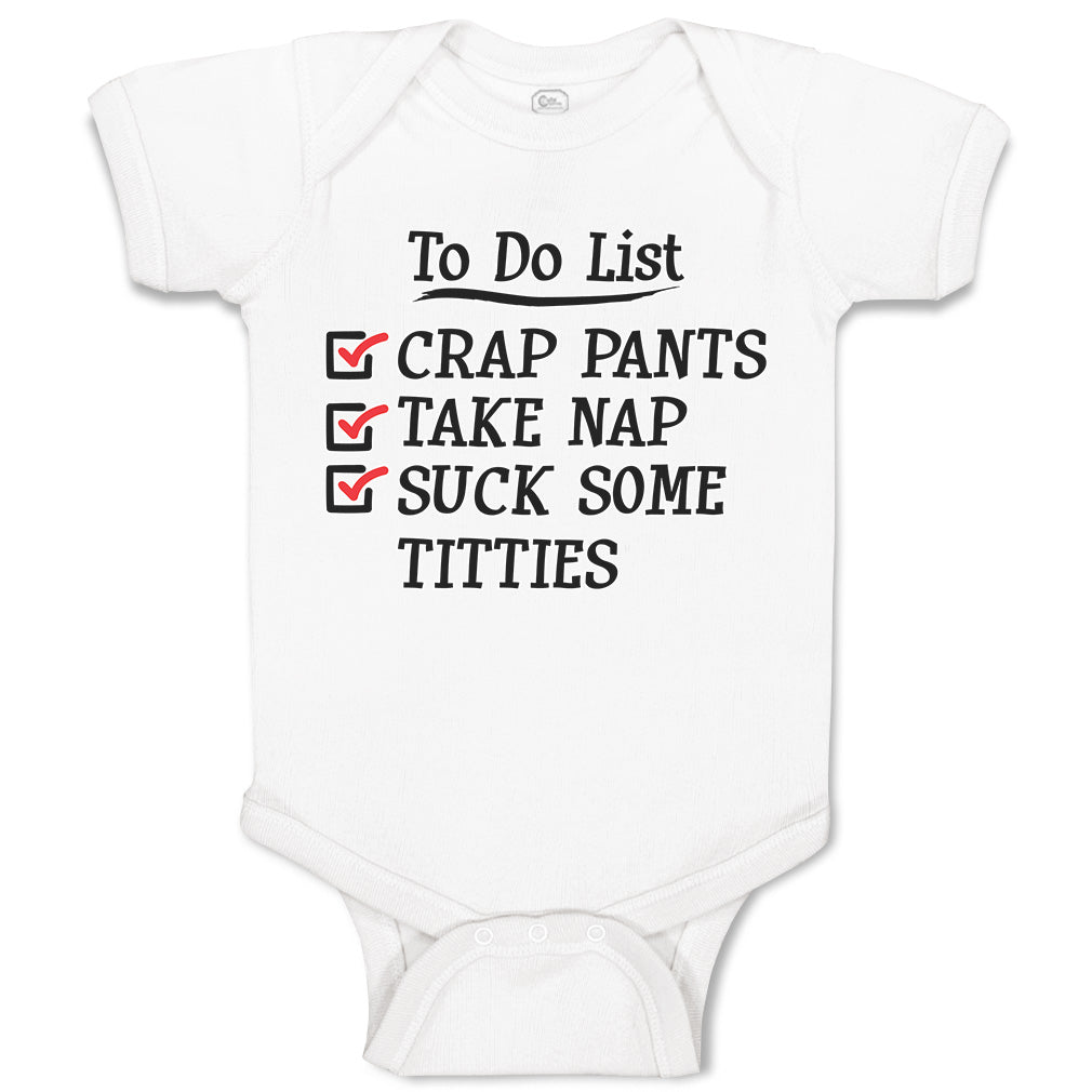 Offensive baby To Do List Poop Take Nap Suck Some Titties  Kids T