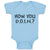 Baby Clothes How You D.O.I.N. Baby Bodysuits Boy & Girl Newborn Clothes Cotton