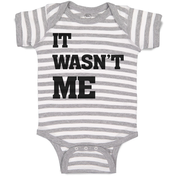 Baby Clothes It Wasn'T Me Baby Bodysuits Boy & Girl Newborn Clothes Cotton