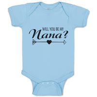 Baby Clothes Will You Be My Nana with Pattern Arrow and Heart in The Middle