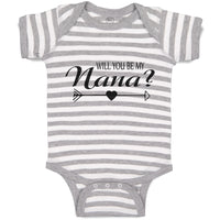 Baby Clothes Will You Be My Nana with Pattern Arrow and Heart in The Middle