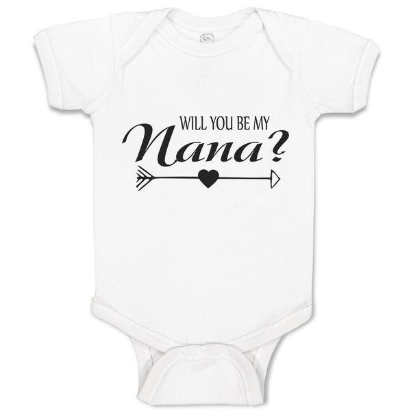 Baby Clothes Will You Be My Nana with Pattern Arrow and Heart in The Middle