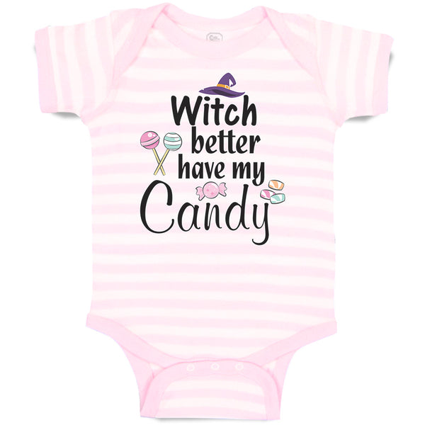 Baby Clothes Witch Better Have My Candy with Hat and Lollipops Baby Bodysuits