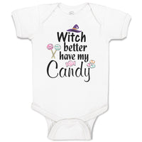 Baby Clothes Witch Better Have My Candy with Hat and Lollipops Baby Bodysuits