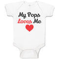 Baby Clothes My Pops Loves Me Baby Bodysuits Boy & Girl Newborn Clothes Cotton