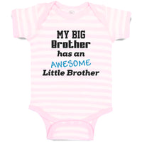 Baby Clothes My Big Brother Has An Awesome Little Brother Baby Bodysuits Cotton