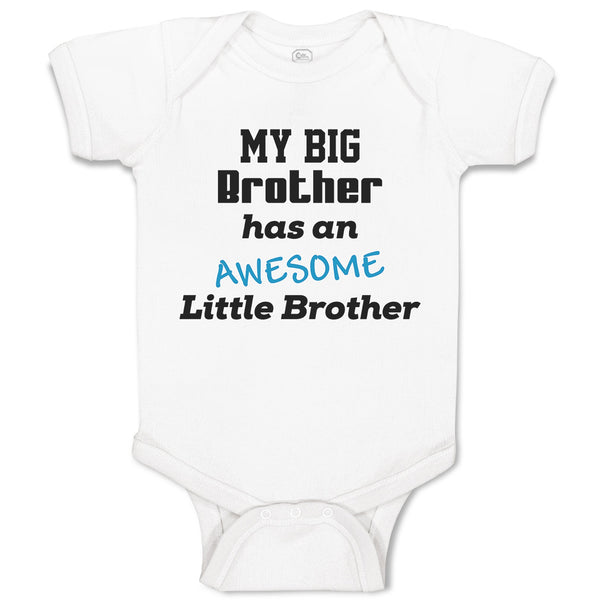 Baby Clothes My Big Brother Has An Awesome Little Brother Baby Bodysuits Cotton