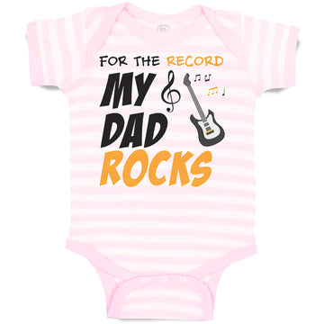 Baby Clothes For The Record My Dad Rocks Baby Bodysuits Boy & Girl Cotton